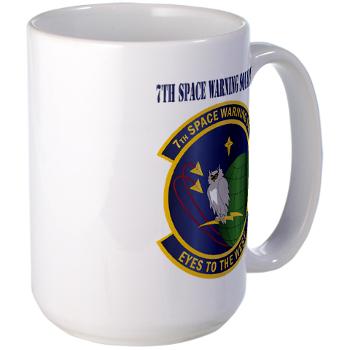 7SWS - M01 - 03 - 7th Space Warning Squadron With Text - Large Mug